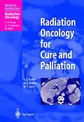 E-Book (pdf) Radiation Oncology for Cure and Palliation von R. G. Parker, N. A. Janjan, M. T. Selch