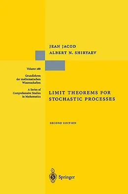 E-Book (pdf) Limit Theorems for Stochastic Processes von Jean Jacod, Albert Shiryaev