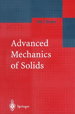 E-Book (pdf) Advanced Mechanics of Solids von Otto T. Bruhns