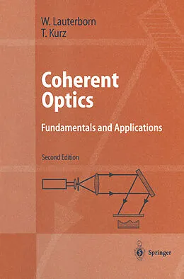 E-Book (pdf) Coherent Optics von Werner Lauterborn, Thomas Kurz