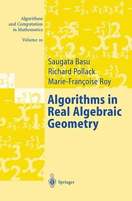 E-Book (pdf) Algorithms in Real Algebraic Geometry von Saugata Basu, Richard Pollack, Marie-Françoise Coste-Roy