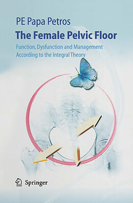 eBook (pdf) The Female Pelvic Floor de Peter E. Papa Petros