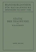 E-Book (pdf) Statik der Tragwerke von Walther Kaufmann, Robert Otzen