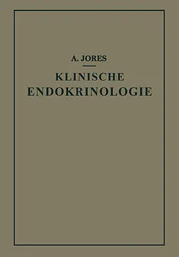E-Book (pdf) Klinische Endokrinologie von Arthur Jores