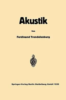 E-Book (pdf) Einführung in die Akustik von Ferdinand Trendelenburg