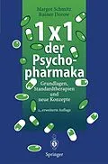 E-Book (pdf) 1 × 1 der Psychopharmaka von Margot Schmitz, Rainer Dorow