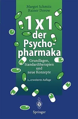 E-Book (pdf) 1 × 1 der Psychopharmaka von Margot Schmitz, Rainer Dorow