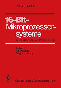 E-Book (pdf) 16-Bit-Mikroprozessorsysteme von T. Flik, H. Liebig