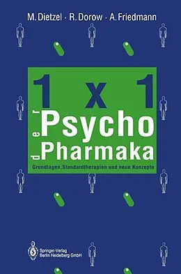E-Book (pdf) 1×1 der Psychopharmaka von Margot Dietzel, Rainer Dorow, Alexander Friedmann