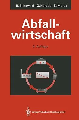 E-Book (pdf) Abfallwirtschaft von Bernd Bilitewski, Georg Härdtle, Klaus Marek