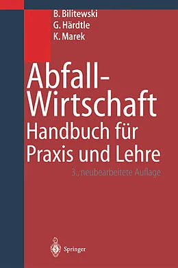 E-Book (pdf) Abfallwirtschaft von Bernd Bilitewski, Klaus Marek, Georg Härdtle