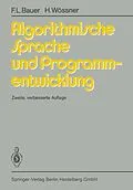 E-Book (pdf) Algorithmische Sprache und Programmentwicklung von F.L. Bauer, H. Wössner