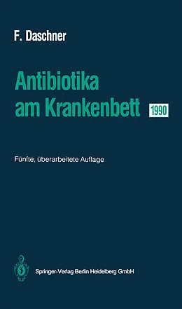 E-Book (pdf) Antibiotika am Krankenbett 1990 von Franz Daschner