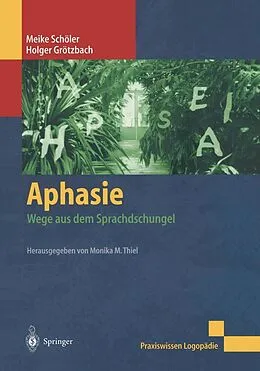 E-Book (pdf) Aphasie von Meike Wehmeyer, Holger Grötzbach