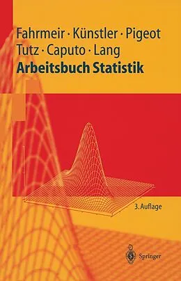E-Book (pdf) Arbeitsbuch Statistik von Ludwig Fahrmeir, Rita Künstler, Iris Pigeot