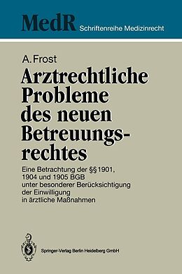 E-Book (pdf) Arztrechtliche Probleme des neuen Betreuungsrechtes von Andreas Frost