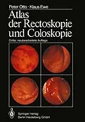 E-Book (pdf) Atlas der Rectoskopie und Coloskopie von P. Otto, K. Ewe