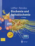 E-Book (pdf) Biochemie und Pathobiochemie von Georg Löffler, Petro E. Petrides
