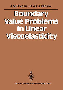 E-Book (pdf) Boundary Value Problems in Linear Viscoelasticity von John M. Golden, George A. C. Graham