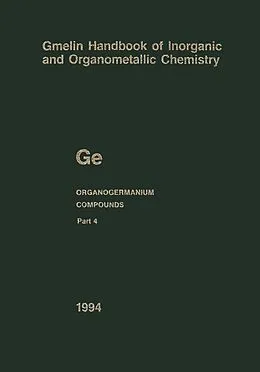 E-Book (pdf) Ge Organogermanium Compounds von John E. Drake, Christa Siebert, Bernd Wöbke