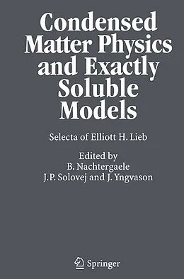 E-Book (pdf) Condensed Matter Physics and Exactly Soluble Models von Elliott H. Lieb
