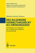 E-Book (pdf) Das allgemeine Verwaltungsrecht als Ordnungsidee von Eberhard Schmidt-Aßmann