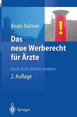 E-Book (pdf) Das neue Werberecht für Ärzte von Beate Bahner
