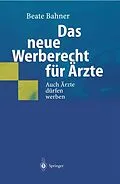 E-Book (pdf) Das neue Werberecht für Ärzte von Beate Bahner