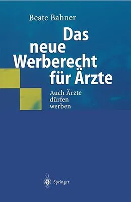 E-Book (pdf) Das neue Werberecht für Ärzte von Beate Bahner