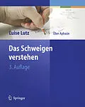 E-Book (pdf) Das Schweigen verstehen von Luise Lutz