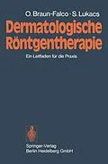 E-Book (pdf) Dermatologische Röntgentherapie von Otto Braun-Falco, Stefan Lukacs