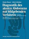 E-Book (pdf) Diagnostik des akuten Abdomens mit bildgebenden Verfahren von Dieter Beyer, Ulrich Mödder