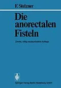 E-Book (pdf) Die anorectalen Fisteln von F. Stelzner
