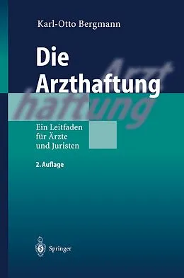 E-Book (pdf) Die Arzthaftung von Karl Otto Bergmann, Carolin Wever