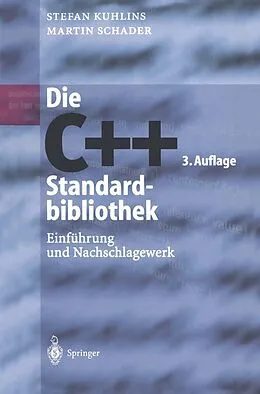 E-Book (pdf) Die C++-Standardbibliothek von Stefan Kuhlins, Martin Schader