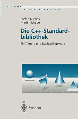 E-Book (pdf) Die C++-Standardbibliothek von Stefan Kuhlins, Martin Schader