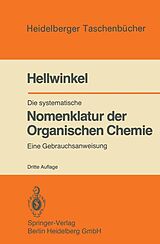 E-Book (pdf) Die systematische Nomenklatur der Organischen Chemie von D. Hellwinkel