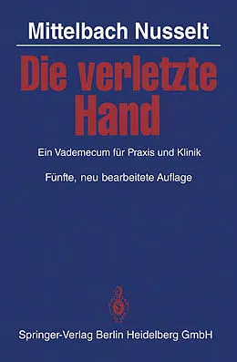 E-Book (pdf) Die verletzte Hand von H. R. Mittelbach, S. Nusselt