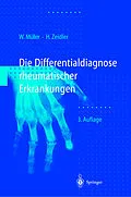 E-Book (pdf) Differentialdiagnose rheumatischer Erkrankungen von Wolfgang Müller, Henning Zeidler