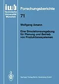 E-Book (pdf) Eine Simulationsumgebung für Planung und Betrieb von Produktionssystemen von Wolfgang Amann