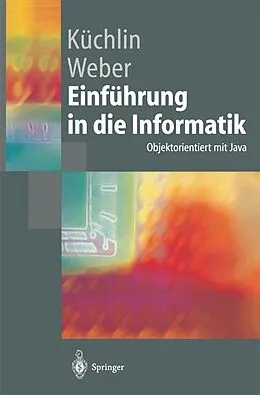 E-Book (pdf) Einführung in die Informatik von Wolfgang Küchlin, Andreas Weber