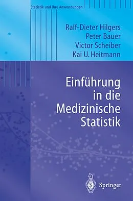 E-Book (pdf) Einführung in die Medizinische Statistik von Ralf-Dieter Hilgers, Peter Bauer, Viktor Scheiber