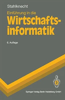 E-Book (pdf) Einführung in die Wirtschaftsinformatik von Peter Stahlknecht