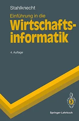 E-Book (pdf) Einführung in die Wirtschaftsinformatik von Peter Stahlknecht