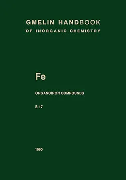 E-Book (pdf) Fe Organoiron Compounds von Ute Busch, Hans Schumann, Cornelia Weber