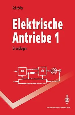 E-Book (pdf) Elektrische Antriebe 1 von Dierk Schröder