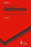 E-Book (pdf) Elektromagnetische Feldtheorie von Günther Lehner
