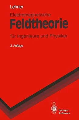 E-Book (pdf) Elektromagnetische Feldtheorie von Günther Lehner