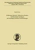 E-Book (pdf) Erfahrung, Intuition, Diskursives Denken und Künstliche Intelligenz als Grundlage ärztlicher Entscheidungen von Rudolf Gross