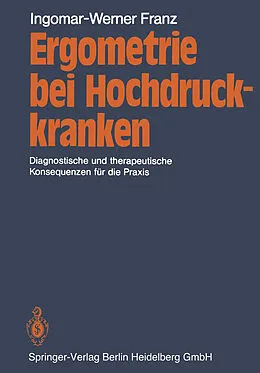 E-Book (pdf) Ergometrie bei Hochdruckkranken von I.-W. Franz